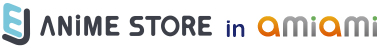 EJ ANIME STORE×amiami