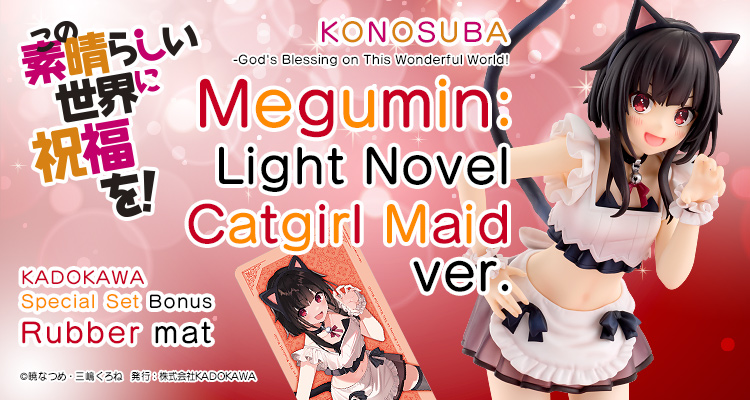 KONOSUBA - God's Blessing on This Wonderful World! Megumin: Light Novel Catgirl Maid ver. KADOKAWA Special Set